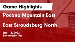 Pocono Mountain East  vs East Stroudsburg North  Game Highlights - Jan. 18, 2022