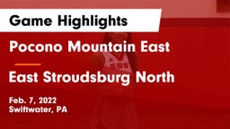 Pocono Mountain East  vs East Stroudsburg North  Game Highlights - Feb. 7, 2022