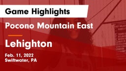 Pocono Mountain East  vs Lehighton  Game Highlights - Feb. 11, 2022