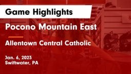 Pocono Mountain East  vs Allentown Central Catholic  Game Highlights - Jan. 6, 2023