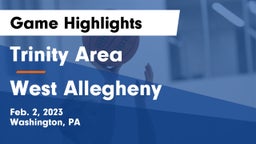 Trinity Area  vs West Allegheny  Game Highlights - Feb. 2, 2023