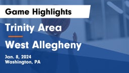 Trinity Area  vs West Allegheny  Game Highlights - Jan. 8, 2024