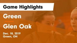 Green  vs Glen Oak  Game Highlights - Dec. 18, 2019