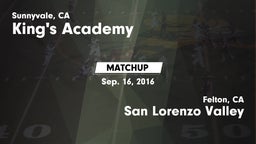 Matchup: King's Academy High vs. San Lorenzo Valley  2016