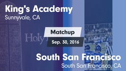 Matchup: King's Academy High vs. South San Francisco  2016