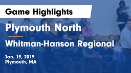 Plymouth North  vs Whitman-Hanson Regional  Game Highlights - Jan. 19, 2019