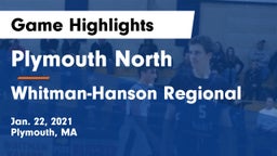 Plymouth North  vs Whitman-Hanson Regional  Game Highlights - Jan. 22, 2021