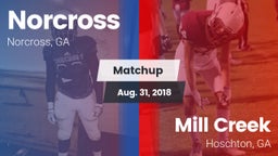 Matchup: Norcross  vs. Mill Creek  2018
