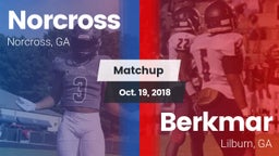 Matchup: Norcross  vs. Berkmar  2018