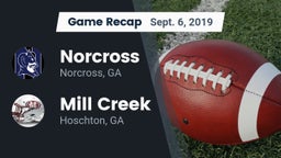 Recap: Norcross  vs. Mill Creek  2019