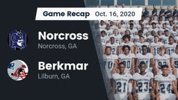Recap: Norcross  vs. Berkmar  2020