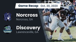 Recap: Norcross  vs. Discovery  2020