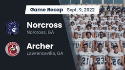 Recap: Norcross  vs. Archer  2022