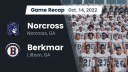 Recap: Norcross  vs. Berkmar  2022