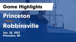 Princeton  vs Robbinsville  Game Highlights - Jan. 20, 2023