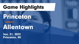 Princeton  vs Allentown  Game Highlights - Jan. 31, 2023