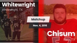 Matchup: Whitewright High vs. Chisum  2016
