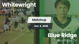 Matchup: Whitewright High vs. Blue Ridge  2018