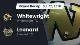 Recap: Whitewright  vs. Leonard  2018