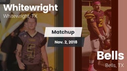 Matchup: Whitewright High vs. Bells  2018