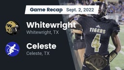 Recap: Whitewright  vs. Celeste  2022