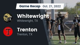 Recap: Whitewright  vs. Trenton  2022
