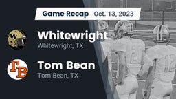 Recap: Whitewright  vs. Tom Bean  2023