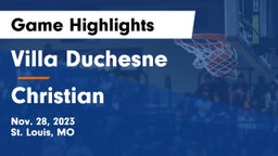 Villa Duchesne  vs Christian  Game Highlights - Nov. 28, 2023