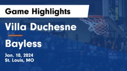 Villa Duchesne  vs Bayless  Game Highlights - Jan. 10, 2024