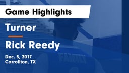 Turner  vs Rick Reedy  Game Highlights - Dec. 5, 2017
