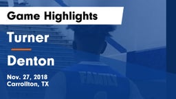 Turner  vs Denton  Game Highlights - Nov. 27, 2018