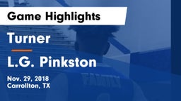 Turner  vs L.G. Pinkston  Game Highlights - Nov. 29, 2018