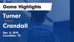Turner  vs Crandall  Game Highlights - Dec. 8, 2018