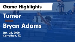Turner  vs Bryan Adams  Game Highlights - Jan. 24, 2020