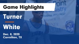 Turner  vs White  Game Highlights - Dec. 8, 2020