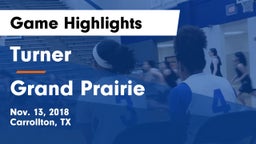 Turner  vs Grand Prairie  Game Highlights - Nov. 13, 2018