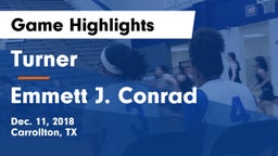 Turner  vs Emmett J. Conrad  Game Highlights - Dec. 11, 2018