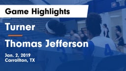 Turner  vs Thomas Jefferson  Game Highlights - Jan. 2, 2019
