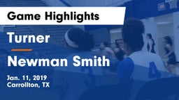 Turner  vs Newman Smith  Game Highlights - Jan. 11, 2019