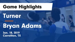 Turner  vs Bryan Adams  Game Highlights - Jan. 18, 2019