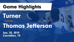 Turner  vs Thomas Jefferson  Game Highlights - Jan. 25, 2019