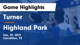 Turner  vs Highland Park  Game Highlights - Jan. 29, 2019