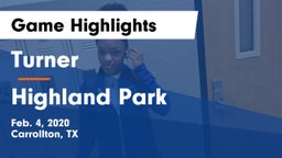 Turner  vs Highland Park  Game Highlights - Feb. 4, 2020