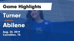 Turner  vs Abilene  Game Highlights - Aug. 24, 2019