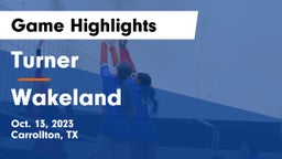 Turner  vs Wakeland  Game Highlights - Oct. 13, 2023