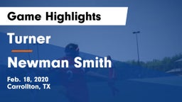 Turner  vs Newman Smith  Game Highlights - Feb. 18, 2020