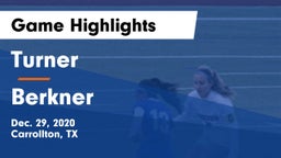 Turner  vs Berkner  Game Highlights - Dec. 29, 2020