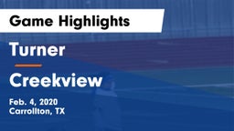 Turner  vs Creekview  Game Highlights - Feb. 4, 2020
