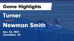 Turner  vs Newman Smith  Game Highlights - Jan. 26, 2021