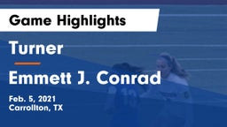 Turner  vs Emmett J. Conrad  Game Highlights - Feb. 5, 2021